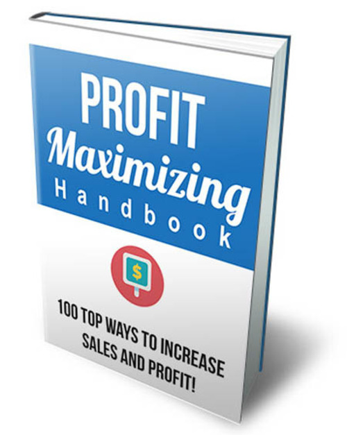 Product picture Ebook on Profit Maximizing Handbook 